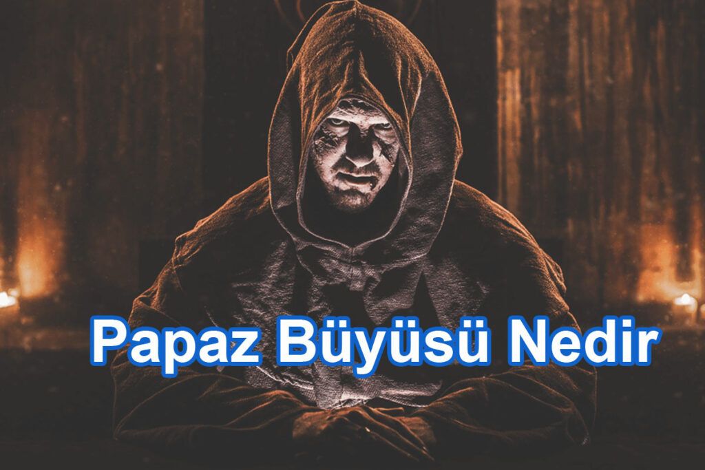 PAPAZ BÜYÜSÜ
